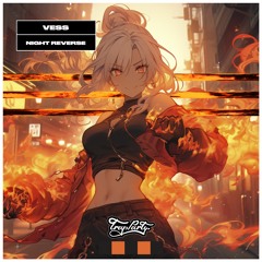 VESS - Night Reverse