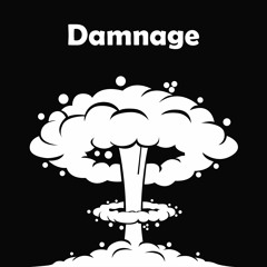 Damnage prod. Zpu Zilla