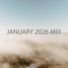 Michael A - January 2026 Mix