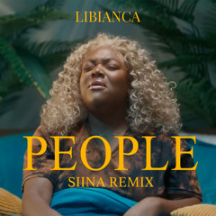 Libianca - People (SiiNA remix)