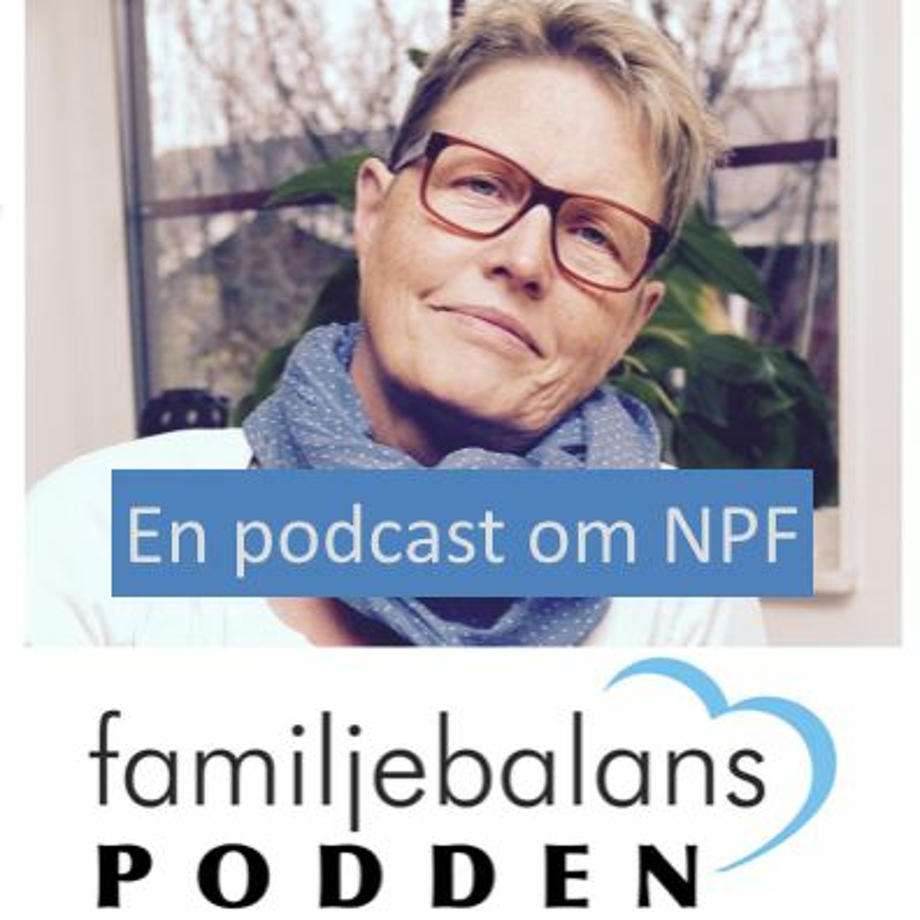 Familjebalanspodden - en podcast om NPF