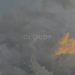 Cloudy