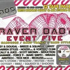 Breeze & Squad-E @ Raver Baby 5 - 2007 (Side A)