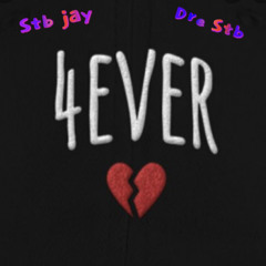 4EVER ft DRE STB