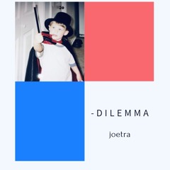 dilemma.