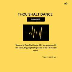 Thou Shalt Dance - EP 22 New music from Me, Stef Davidse, Ben Graves, Chris Lake, etc.