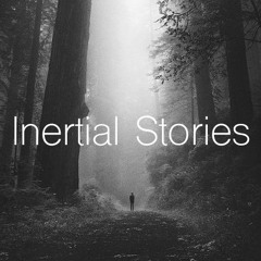 Inertial Stories mixes