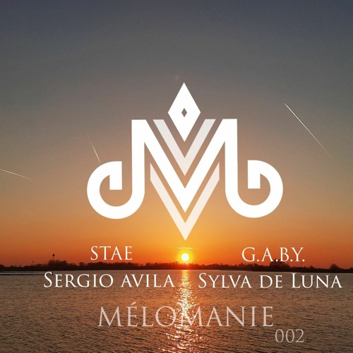 MÉLOMANIE 002 - Sergio Avila