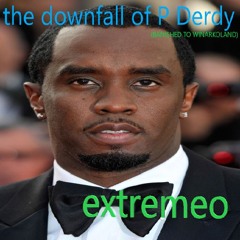 the downfall of P Derdy