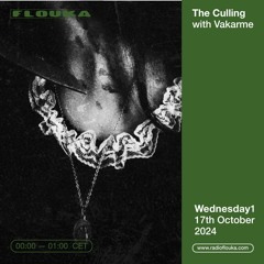 The Culling w/ Vakarme - 16/10/2024