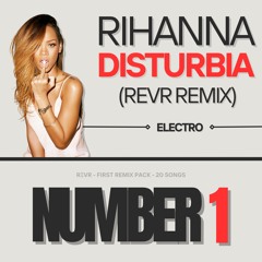 Rihanna - Disturbia (REVR Remix)