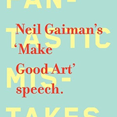 [Free] PDF 📚 Make Good Art by  Neil Gaiman EBOOK EPUB KINDLE PDF