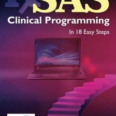 [FREE] KINDLE 📮 SAS Clinical Programming: In 18 Easy Steps by  Y. Lakshmi Prasad EPU