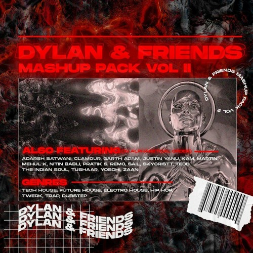 Stream Dylan And Friends Mashup Pack Vol2 Out Now By Dylan Listen Online For Free On Soundcloud 