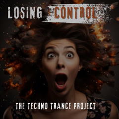 Losing Control (The Techno Trance Project)