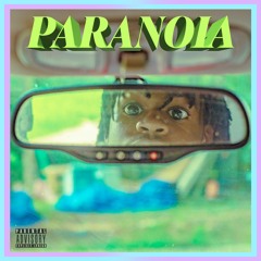 Paranoia (prod. Glo Boi)