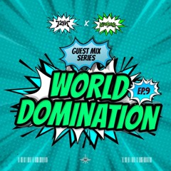 World Domination Guest Mix Series: Ep9. BVSS TACTIC