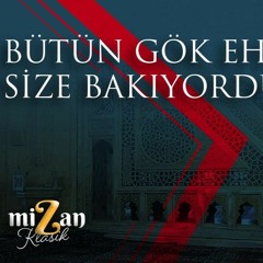 BÜTÜN GÖK EHLİ SİZE BAKIYORDU ! - Mizan Klasik - M. Fethullah Gülen Hocaefendi