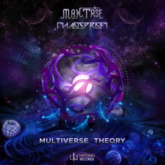 Max Tase & Chaosprofi - Multiverse Theory (OUT NOW on Neptunes Records)