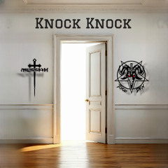 MESSI4H & Toxic Den - Knock Knock