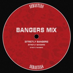 Strictly Bangers Mix