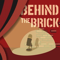 Behind the Brick - The international life