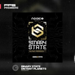 FFS Premiere: Binary State - Distant Planets