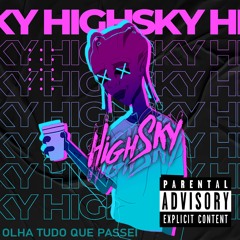 SKY, GILBEATS - Olha Tudo Que Passei