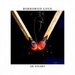 Borrowed Love