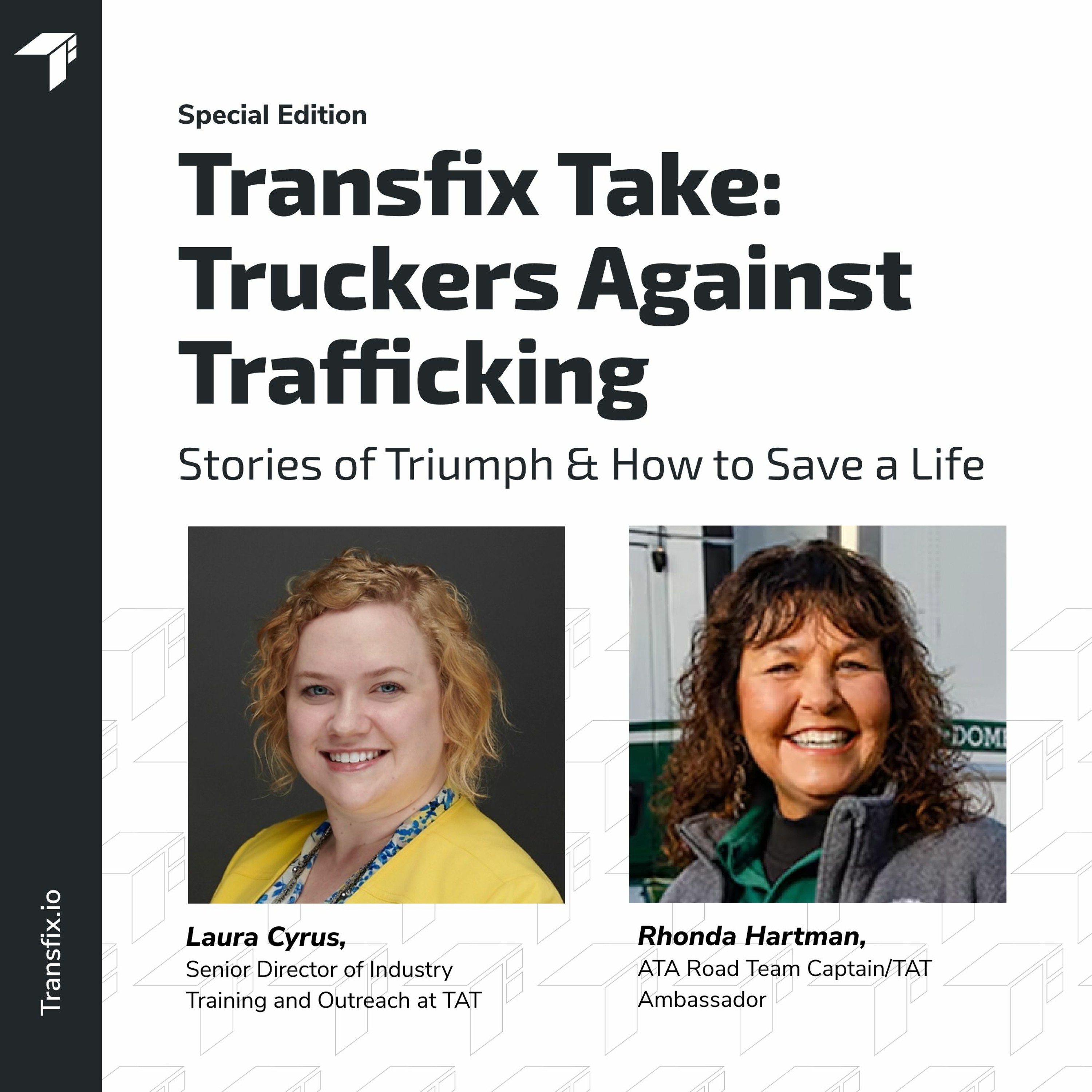 Transfix Take Podcast: Truckers Against Trafficking with Laura Cyrus & Rhonda Hartman episode artwork