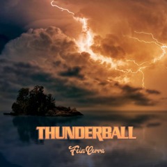 Fein Cerra - Thunderball