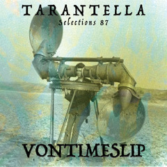 Selections 87 - Vontimeslip (50th bday mix)