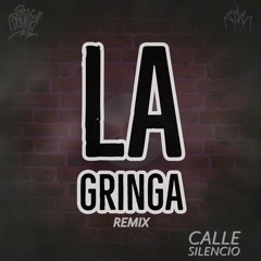 El Makabelico - La Gringa (Remix prod. x Calle Silencio)