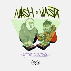 NȺSH & WASTA - Lose Control