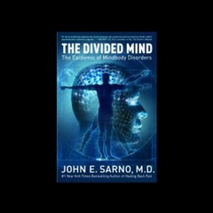 ACCESS 📃 The Divided Mind by  John E. Sarno,Paul Hecht,James Boles,Audio Evolution [