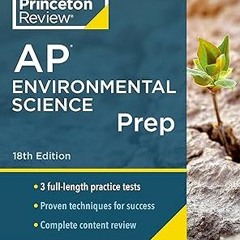 =! Princeton Review AP Environmental Science Prep, 18th Edition: 3 Practice Tests + Complete Co