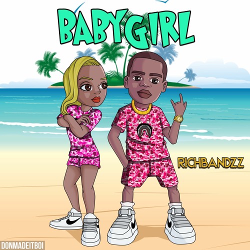 RichBandzz - BabyGirl