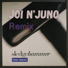 Peter Gabriel - Sledgehammer (Joi N'Juno Remix)