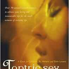 GET KINDLE 📒 Tantric Sex for Women: A Guide for Lesbian, Bi, Hetero, and Solo Lovers