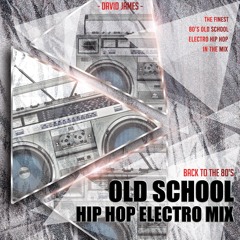 Old School Electro Hip Hop