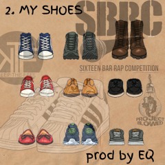 2. My Shoes - prod by EQ