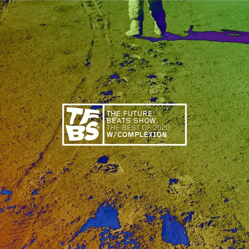 The Future Beats Show The Best Of 2020