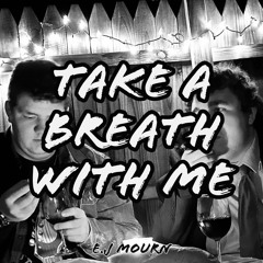 Take a Breath With Me