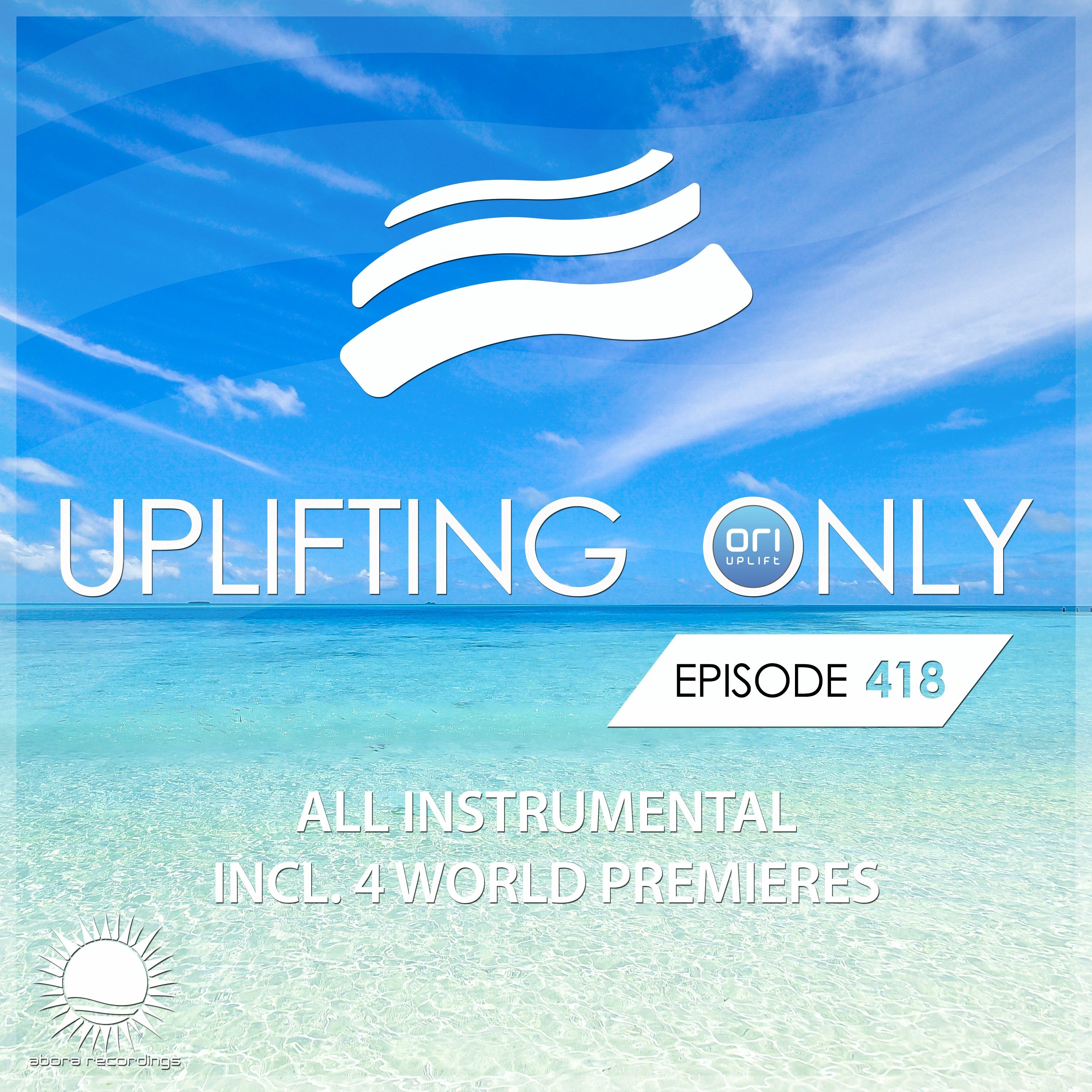 Uplifting Only — The Radio Podcast