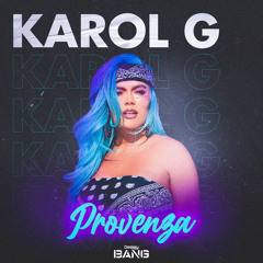 BANG x Karol G - Provenza (BANG Afro Drums Remix)