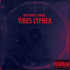Wxrd x Mone - VIBES CYPHER