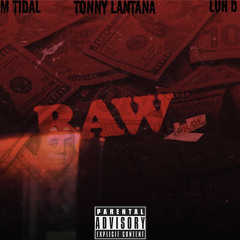 RAW - Feat. Tonny Lantana x Luh D