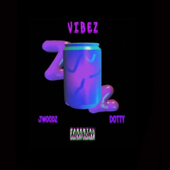 Vibez (ft. JayyWoodz)(Prod. Aydro$