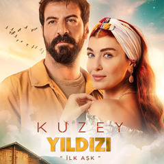 Kuzey Yıldızı İlk Aşk Dizi Müzikleri - Dereler Çağlasaydı - Original Soundtrack