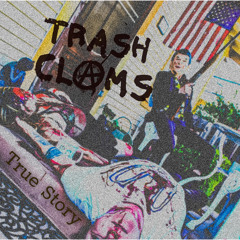Trash Clams - Heaven or Hell